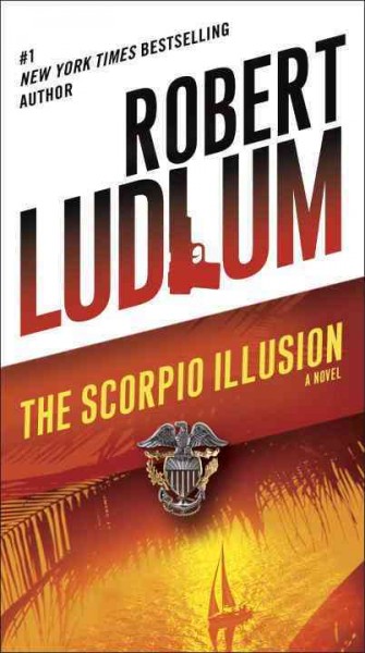 The scorpio illusion / Robert Ludlum.