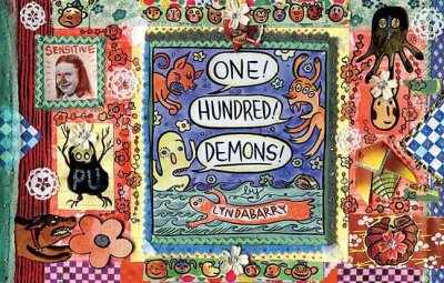One hundred demons / Lynda Barry.