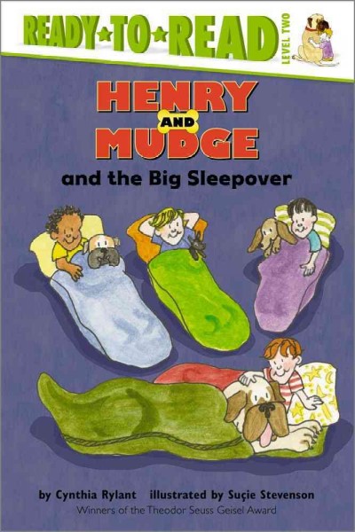Henry and Mudge and the big sleepover : the twenty-eighth book of their adventures / by Cynthia Rylant ; pictures by Suçie Stevenson.