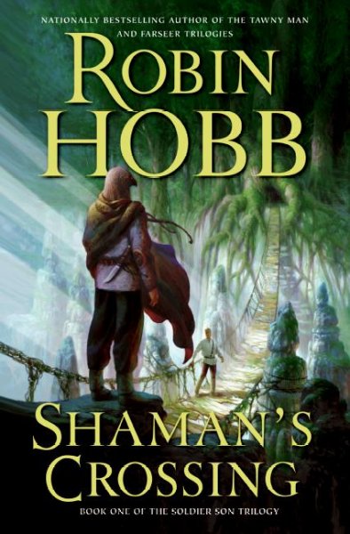 Shaman's crossing / Robin Hobb.