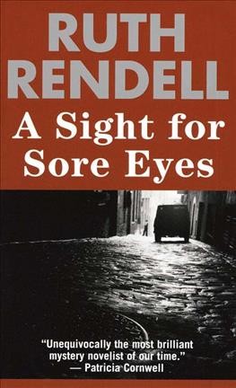 A sight for sore eyes : a novel / Ruth Rendell.