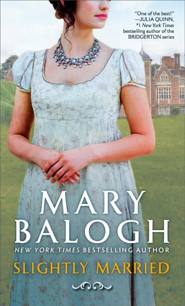 Slightly married / Mary Balogh.