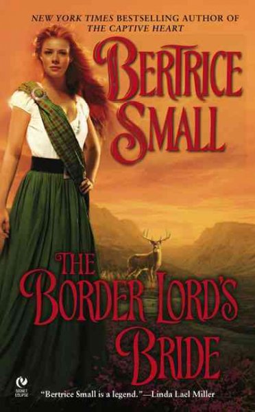 The border lord's bride / Bertrice Small.