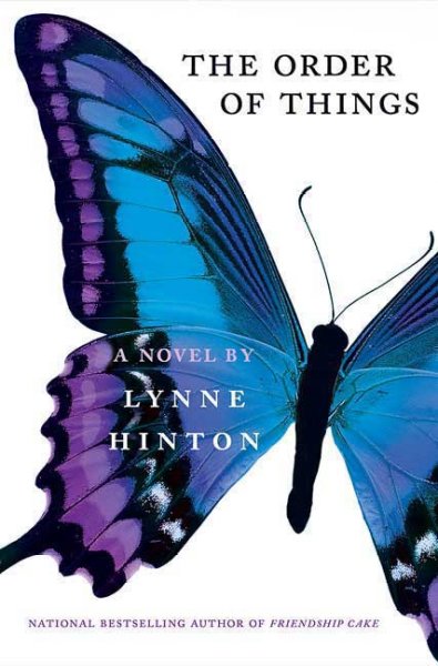 The order of things / Lynne Hinton.