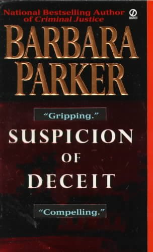 Suspicion of deceit / Barbara Parker.
