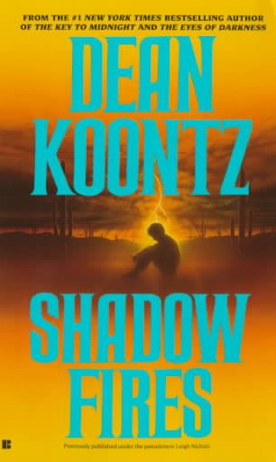 Shadowfires / Dean Koontz.
