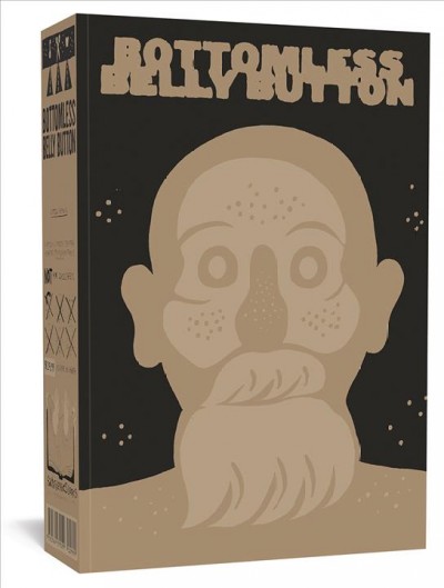 The Bottomless belly button / by Dash Shaw ; edited by Gary Groth.