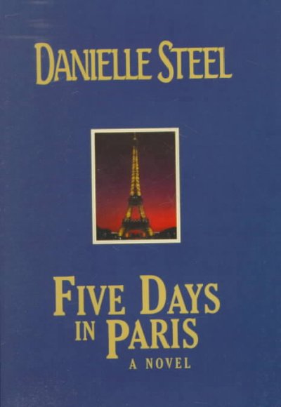 Five days in Paris : a novel.