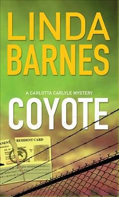 Coyote / Linda Barnes.