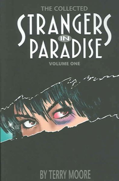 The collected strangers in paradise. Volume one / by Terry Moore.