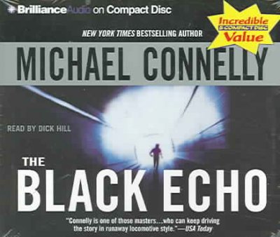 The black echo [sound recording] / Michael Connelly.