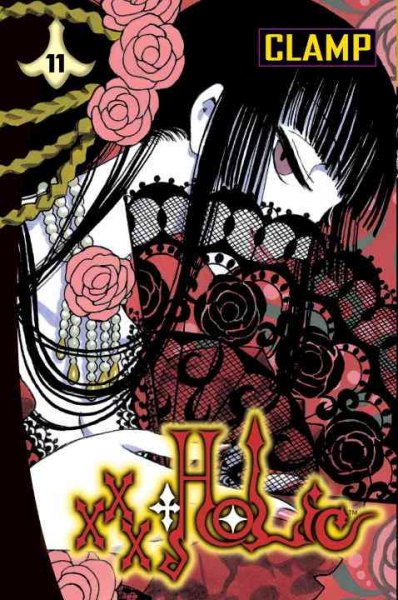 XxxHolic. Vol. 11 / Clamp ; translated and adapted by William Flanagan ; lettered by Dana Hayward.