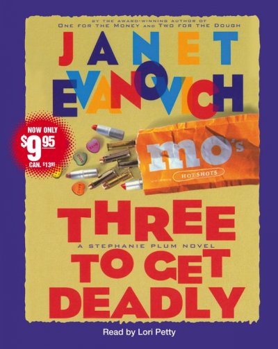 Three to get deadly [sound recording] / by Janet Evanovich.