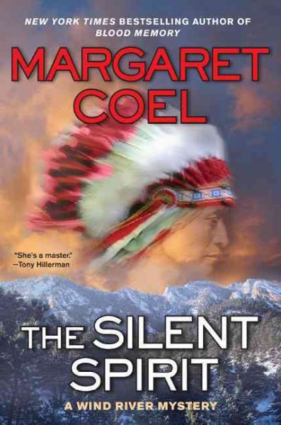 The silent spirit / Margaret Coel.