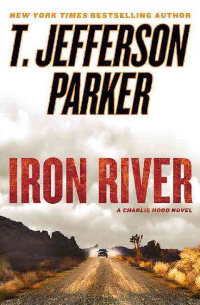 Iron river : / by T. Jefferson Parker.