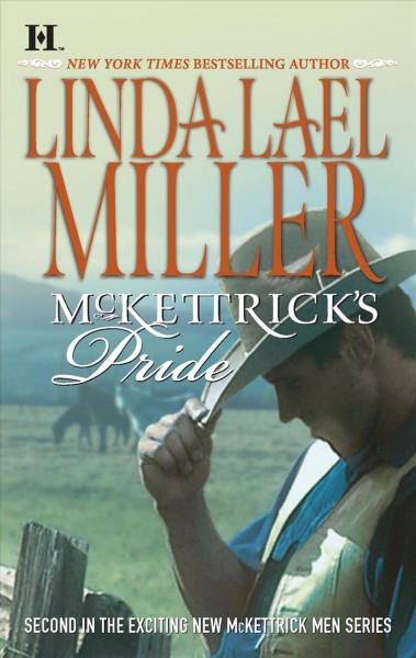 McKettrick's pride / Linda Lael Miller.
