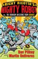 Ricky Ricotta's Mighty Robot vs. the Uranium unicorns from Uranus  Cover Image