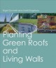 Go to record Planting green roofs and living walls