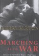 Marching as to war : Canada's turbulent years, 1899-1953  Cover Image
