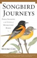 Go to record Songbird journeys : four seasons in the lives of migratory...