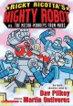 Ricky Ricotta's mighty robot vs. the mecha-monkeys from Mars : the fourth robot adventure novel  Cover Image