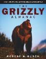 Go to record The grizzly almanac
