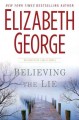 Go to record Believing the lie : an Inspector Lynley novel