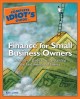 The complete idiot's guide to finance for small business owners Cover Image