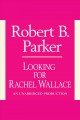 Looking for Rachel Wallace Cover Image