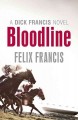 Go to record Bloodline : a Dick Francis novel