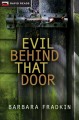 Go to record Evil behind that door