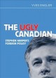 Go to record The ugly Canadian : Stephen Harper's foreign policy