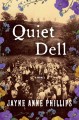 Quiet dell : a novel  Cover Image