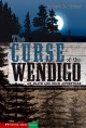 The curse of the Wendigo an Agate and Buck adventure  Cover Image