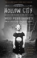 Hollow city : the second novel of Miss Peregrine's Home for Peculiar Children  Cover Image