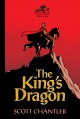 The king's dragon / Three Thieves Book 4  Cover Image