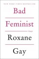 Bad feminist : essays  Cover Image