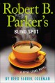 Robert B. Parker's Blind spot : a Jesse Stone novel  Cover Image