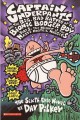 Captain Underpants and the big, bad battle of the Bionic Booger Boy. Part 1, The night of the nasty nostril nuggets : the sixth epic novel  Cover Image
