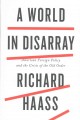 A world in disarray : American foreign policy and the crisis of the old order  Cover Image