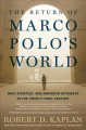 Go to record The return of Marco Polo's world : war, strategy, and Amer...