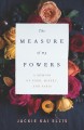 The measure of my powers : a memoir of food, misery, and Paris  Cover Image