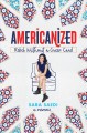 Go to record Americanized : rebel without a green card
