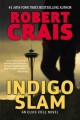 Indigo slam : an Elvis Cole novel  Cover Image
