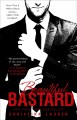 Beautiful bastard : a novel  Cover Image