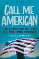 Go to record Call me American : the extraordinary true story of a young...
