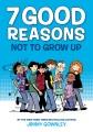 7 good reasons not to grow up  Cover Image