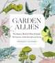 Garden allies : the insects, birds & other animals that keep your garden beautiful and thriving  Cover Image