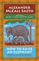 How to raise an elephant  Cover Image