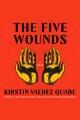 The five wounds : a novel  Cover Image